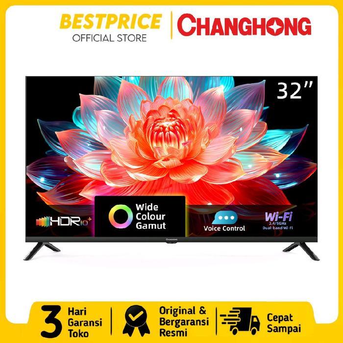 LED TV 32 INCH QLED CHANGHONG L32QCN1 TV CHANGHONG 32 INCH 32QCN1 QLED TV 32 INCH SMART GOOGLE TV DI