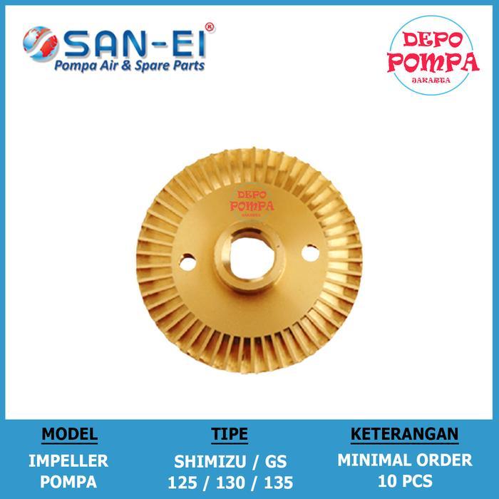 IMPELLER SHIMIZU 130 / GS 125 / PS 105 / IMPELLER KUNINGAN READY