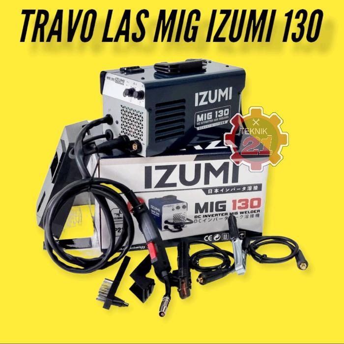 MESIN LAS MIG IZUMI 130 TANPA CO2 TRAVO LAS MIG IZUMI MESIN LAS MIGI 130 IZUMI