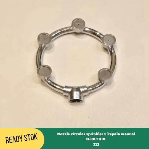 NOZZLE CIRCULAR SPRINKLER 5 KEPALA MANUAL ELEKTRIK 313
