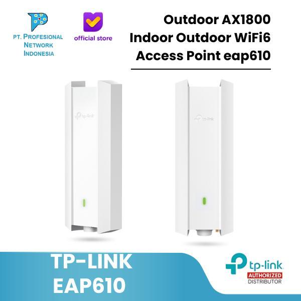 NEW PRODUK TP-LINK EAP610 OUTDOOR AX1800 INDOOR OUTDOOR WIFI6 ACCESS POINT EAP610 THANKYOU & HAPPY