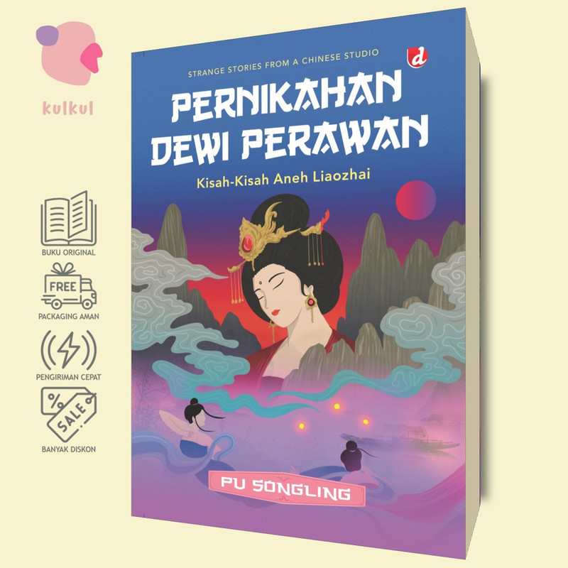 [DIVA Press] Pernikahan Dewi Perawan: Kisah-Kisah Aneh Liaozhai - Pu Songling