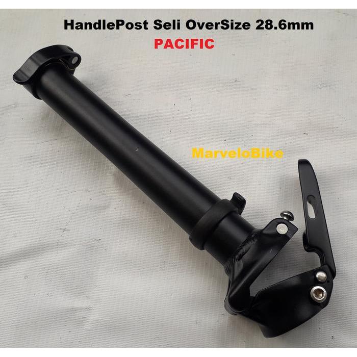 Handlepost Sepeda Lipat 16 20 Inch Oversize 28.6Mm Alloy Pacific #Gratisongkir