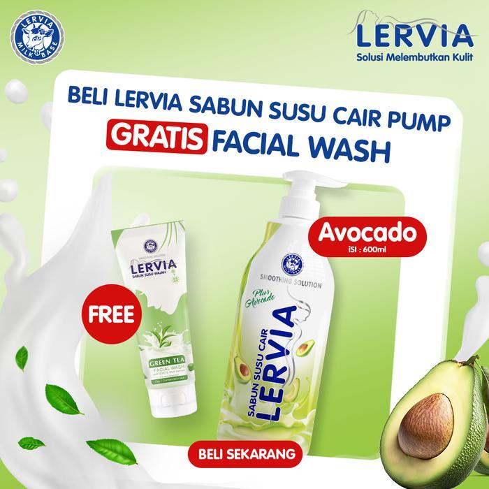 SALE [BUNDLING] LERVIA Sabun Susu Avocado Botol 600mL gratis Lervia Facial Wash Green Tea Tube 100mL
