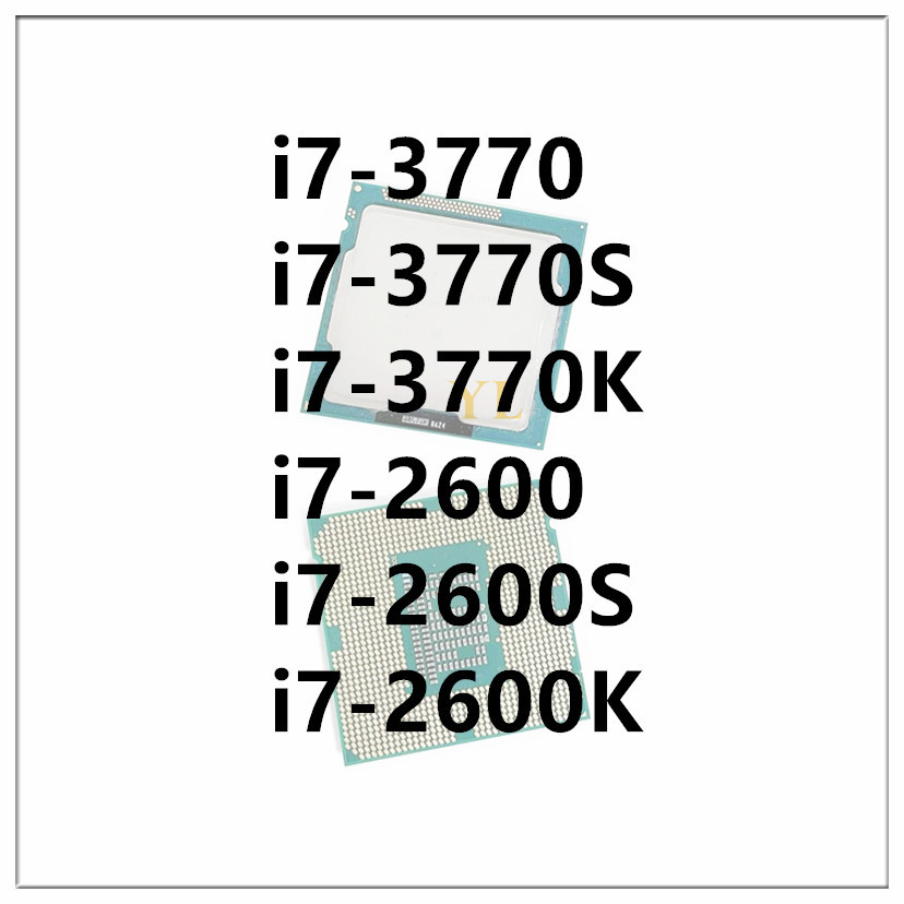 i7-3770 i7-3770S i7-3770K i7-2600 i7-2600S i7-2600K