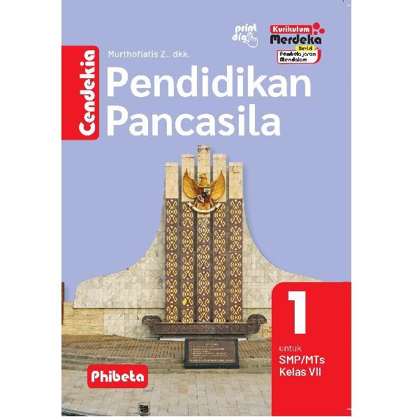 BUKU ERLANGGA (ORIGINAL) CENDEKIA PENDIDIKAN PANCASILA SMP/MTS KELAS 7 KM REVISI
