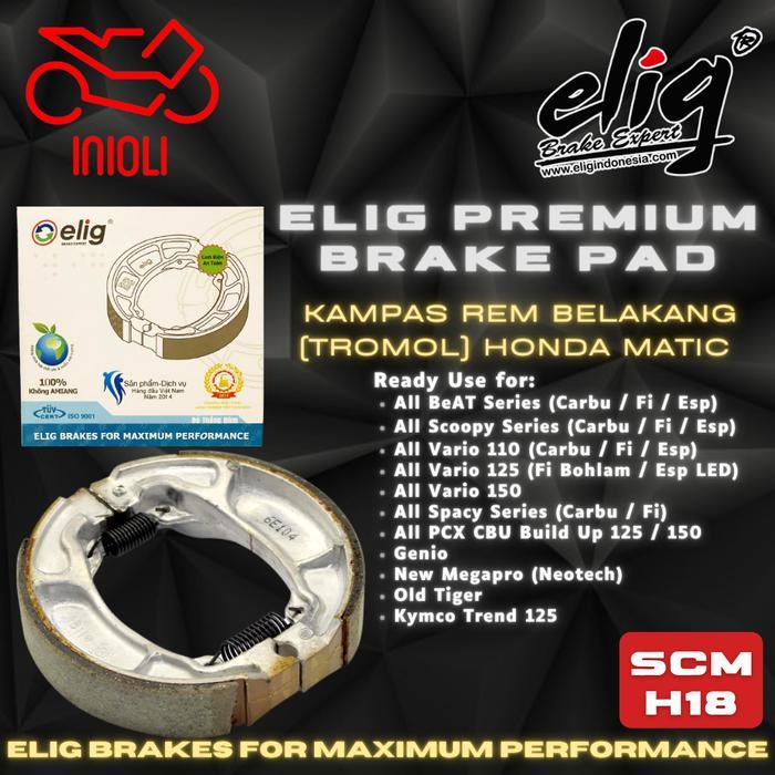 KAMPAS REM BELAKANG TROMOL ELIG SCM H18 HONDA OLD BEAT CARBU BEAT FI NEW BEAT ESP BEAT STREET BEAT