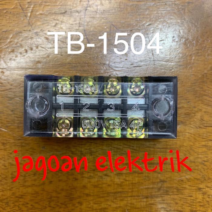 New Terminal Block Kaca 15A 4P, Tb-1504, 600 V Good Quality