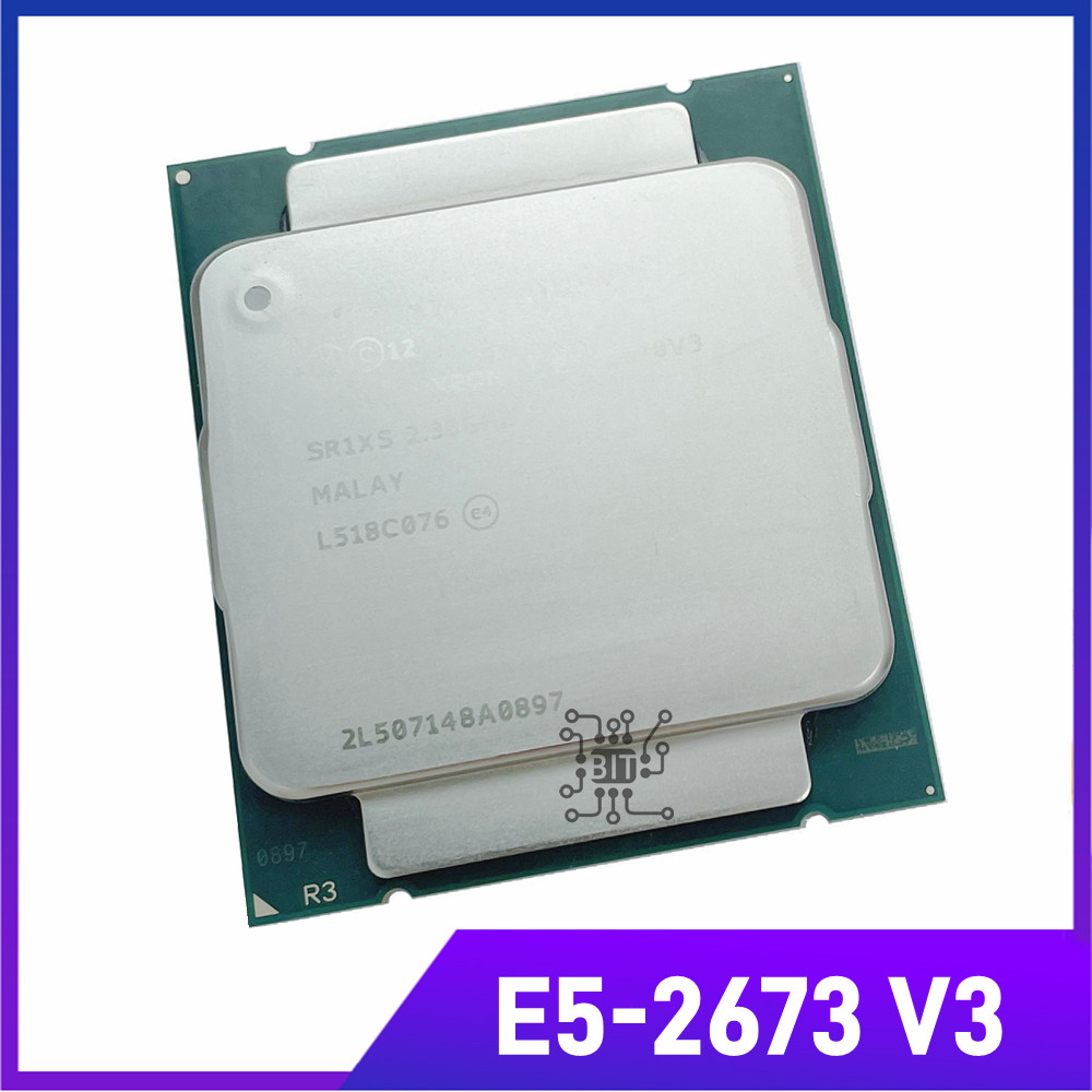 Xeon E5 2673 V3 2.4GHz 12-Cores 30M LGA 2011-3 processor E5 2673V3 cpu