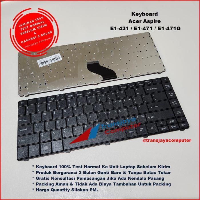NEW SERIES KEYBOARD ACER ASPIRE E1-421, ACER E1-421G, E1-431, E1-431G, E1-471 ORI