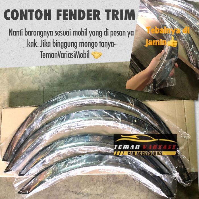 LIST ATAS BAN MOBIL OVER FENDER TRIM MOBIL TARUNA SHORT CROME STENLIS RESTOCK