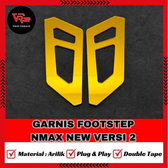 VRGP Garnis Footstep Nmax New Versi 2/ Garnish Footstep Nmax New Versi 2/ Aksesoris Nmax New Gen 2