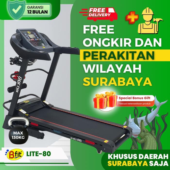 PROMO FREE ONGKIR + RAKIT SURABAYA SEKITAR - BFIT LITE 80 TREADMILL