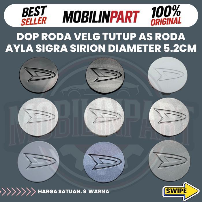 "New" Dop roda Velg Tutup As Roda Ayla Sigra Sirion Best Seller