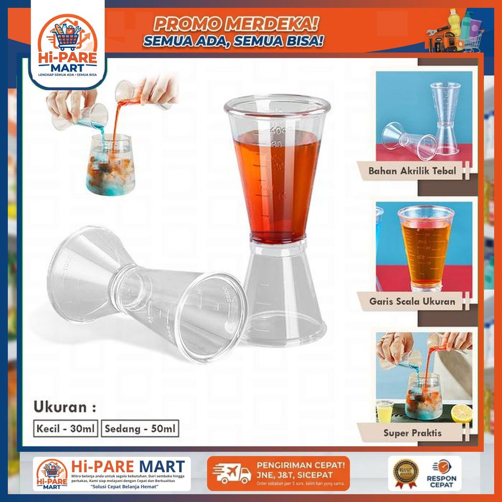 JIGGER PLASTIK TRANSPARANT 30ML 50ML GELAS TAKARAN UKUR MEASURING CUP TAKAR KECIL 30ML Hi-PARE MART