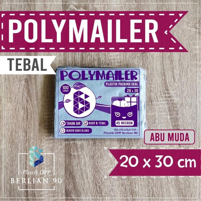 Plastik Polymailer Abu Muda 20 x 30 (isi 100pcs) Plastik Packing Polymailer Online Tebal