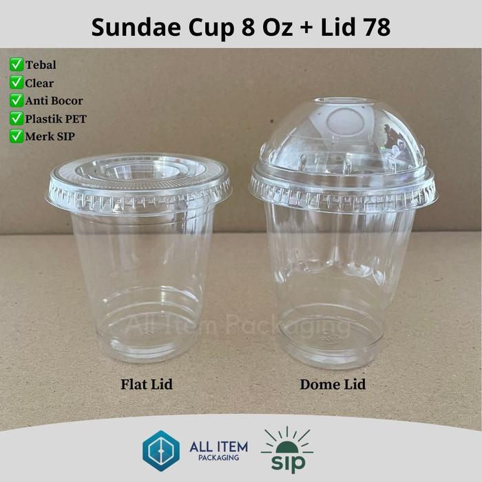Sundae Cup 8 Oz / Ice Cream Cup + Lid Tutup @50 Pcs Pet Sip 78 Plastik