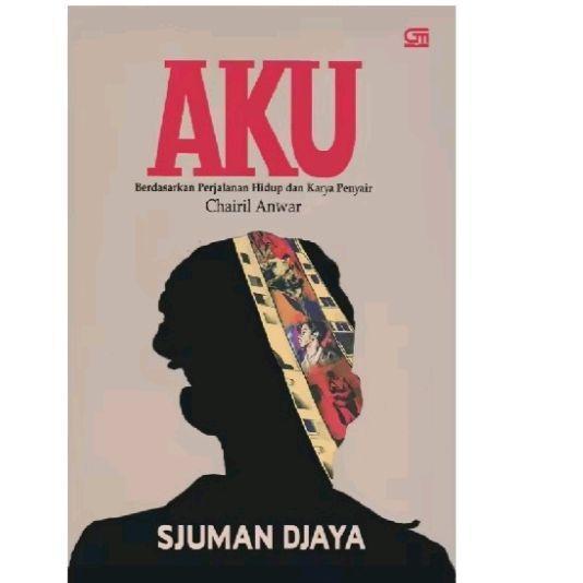 {cod}{bayar di tempat} buku aku biografi chairil anwar by sjuman djaya