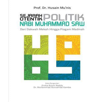 Buku Sejarah Otentik Politik Nabi Muhammad Saw