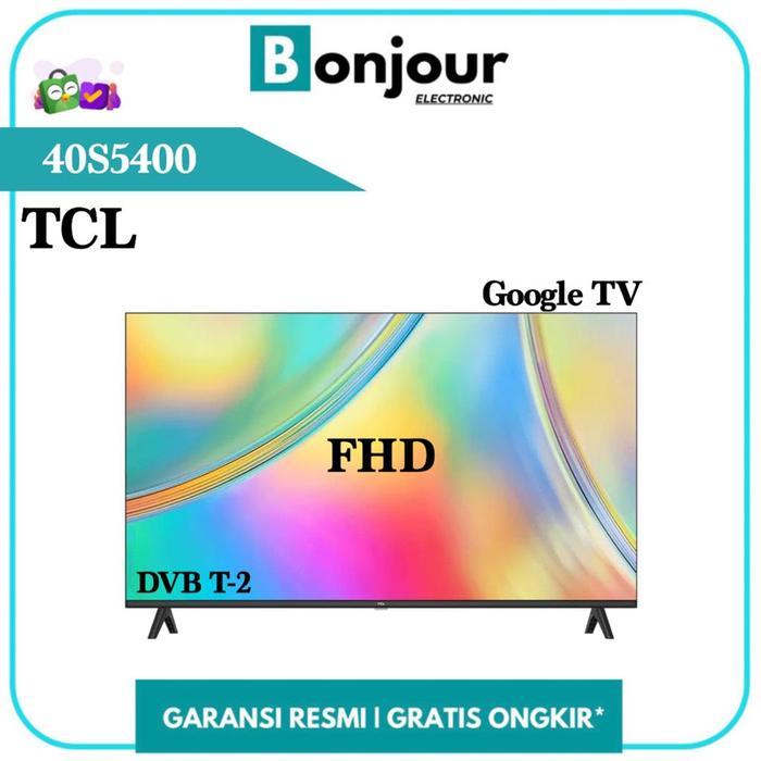 TV TCL 40 Inch Google TV 40S5400 Android TCL 40" Bezel Less Design FHD