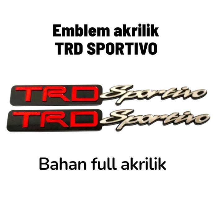STIKER EMBLEM TRD SPORTIVO TIMBUL BAHAN AKRILIK BARU