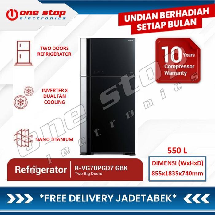 HITACHI R-VG70PGD7 / RVG70PGD7 GBK Kulkas 2 Pintu Glass Door 550 L