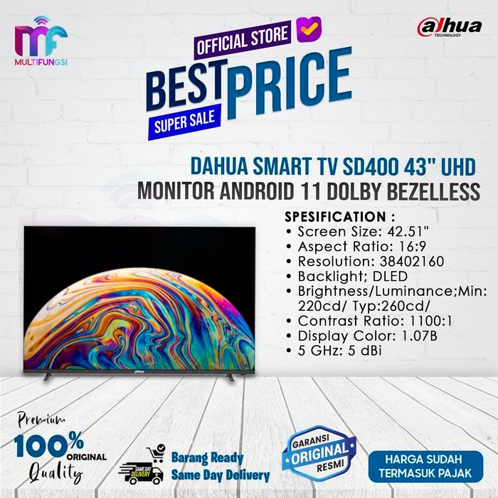 Dahua Smart TV SD400 43" UHD 9Ms Monitor Android 11 Dolby Bezelless - DAHUA 43" FHD, TANPA KAYU