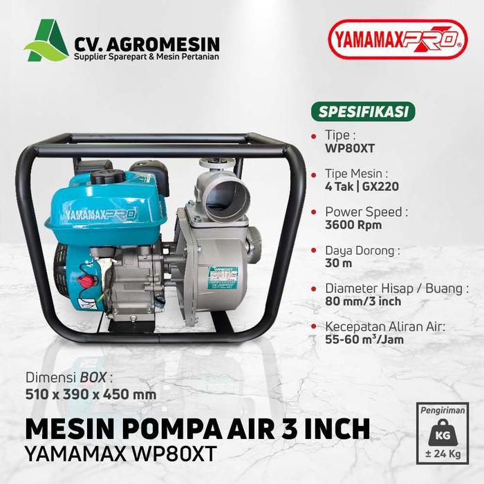 POMPA AIR 3 INCH YAMAMAX WP80XT POMPA ALKON IRIGASI YAMAMAX PRO WP-80XT