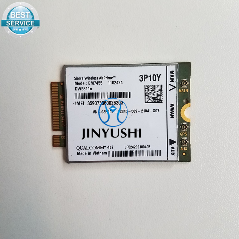 JINYUSHI FOR EM7455 DW5811E PN 3P10Y DELL VERSION SIERRA WIRELESS FDD/TDD LTE CAT6 FOR E7270 E7470