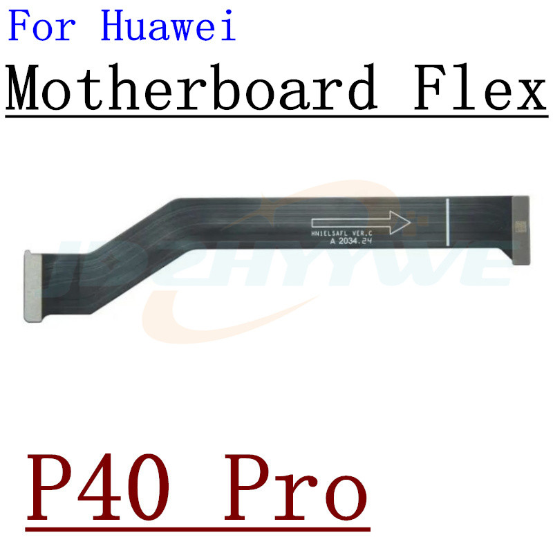 Main Board Motherboard LCD Display Connector Flex Cable For Huawei P50 Pro P50E P40 P30 Pro Lite