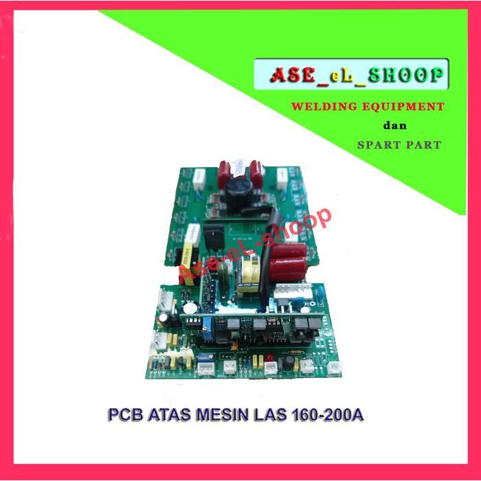 Pcb Atas Mesin Las 160A-200A Jenis Mosfet