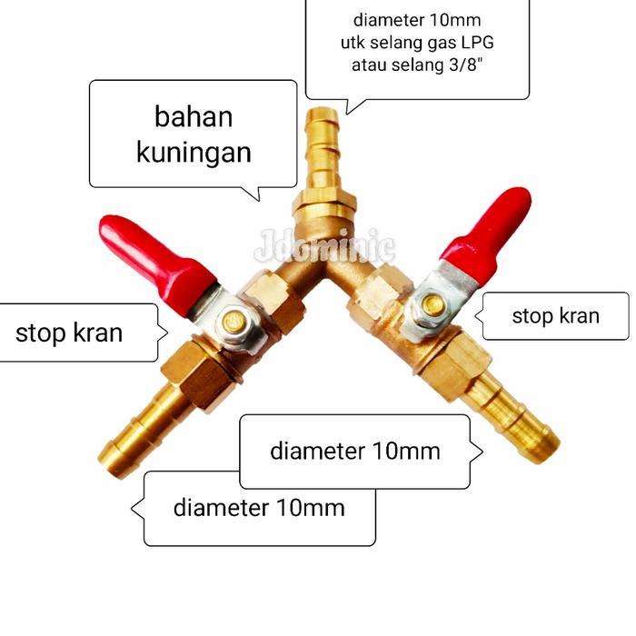 sambungan selang gas LPG hose 3/8 inchi inc in dim cabang stop kran keran elpiji LNG diameter 10mm