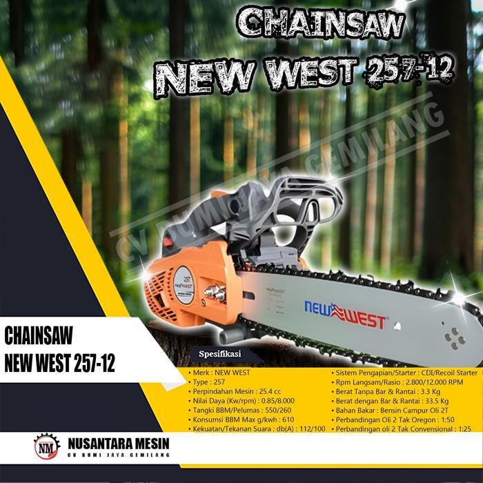 MESIN GERGAJI KAYU / CHAINSAW NEW WEST 257-12