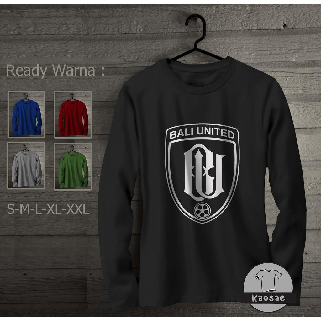 Kaos Bali United Logo Tangan Panjang Kaos Distro