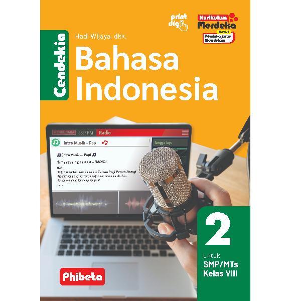 BUKU ERLANGGA (ORIGINAL) CENDEKIA BAHASA INDONESIA SMP/MTS KELAS 8 KM REVISI