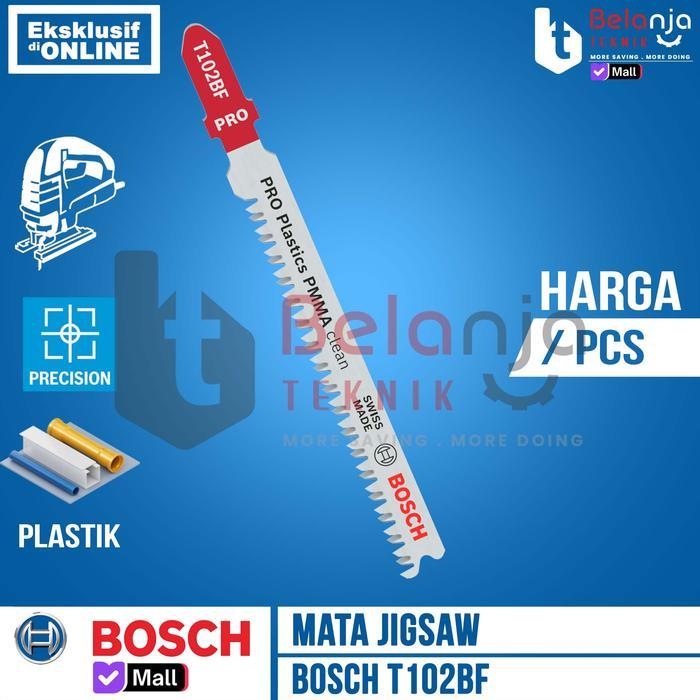 Promo Bosch Mata Jigsaw T102Bf Clean For Pmma Arcylic Jigsaw Bosch Akrilik