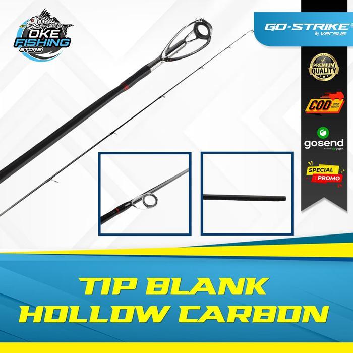 Ready - Tip Blank Hollow Carbon Gostrike Versus Top Section Joran 1Pcs 6 Ring Guide Banyak Varian