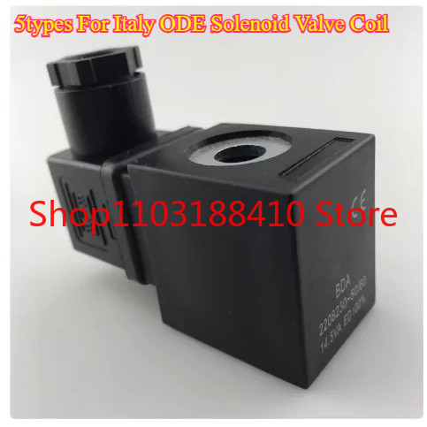 sale For Italy ODE Solenoid Valve Coil 5types BDA 14.5W SA4251 Big Hole 13.2MM Small Hole 10MM AC220