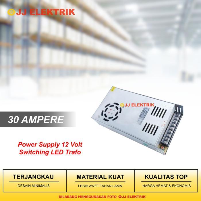 Adaptor Power Supply 12V 30A Switching LED Trafo 30 Ampere