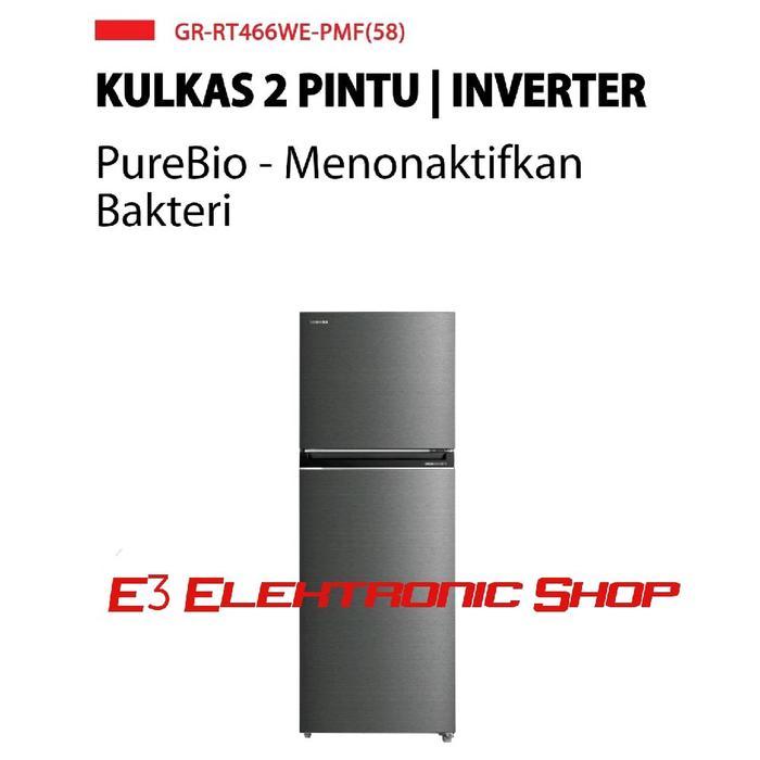Kulkas Toshiba 2 Pintu GR-RT466WE-PMF 338 Liter GR RT466 WE PMF