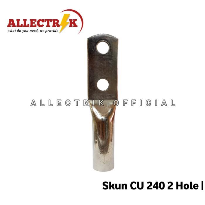 Skun Cu Tembaga 240 Mm 2 Hole / Skun Cu 240 2 Lubang