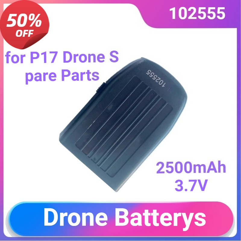 102555 for P17 Drone Spare Parts P17 Pro Drone Battery P17 Pro Drone Accessories Battery 3.7V