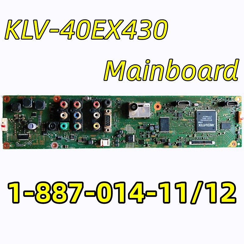 Good test is applicable to Sony KLV-40EX430 mainboard 1-887-014-11/12 with screen SSLS400NN01