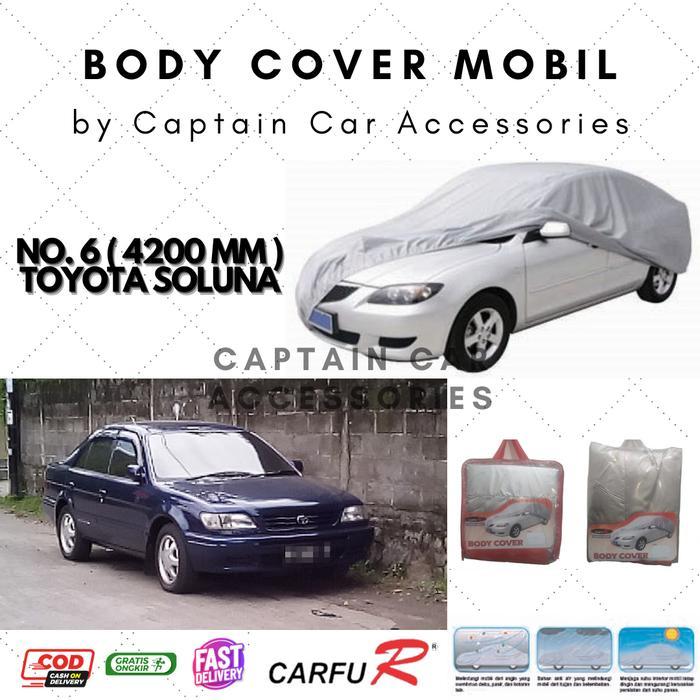 Body Cover Sarung Mobil Toyota Soluna Aksesoris Mobil Eksterior Silver Coating