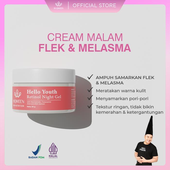 Hiqween Hello Youth Retinol Night Gel Cream Malam Retinol Untuk Flek Hitam Melasma Mencerahkan Wajah
