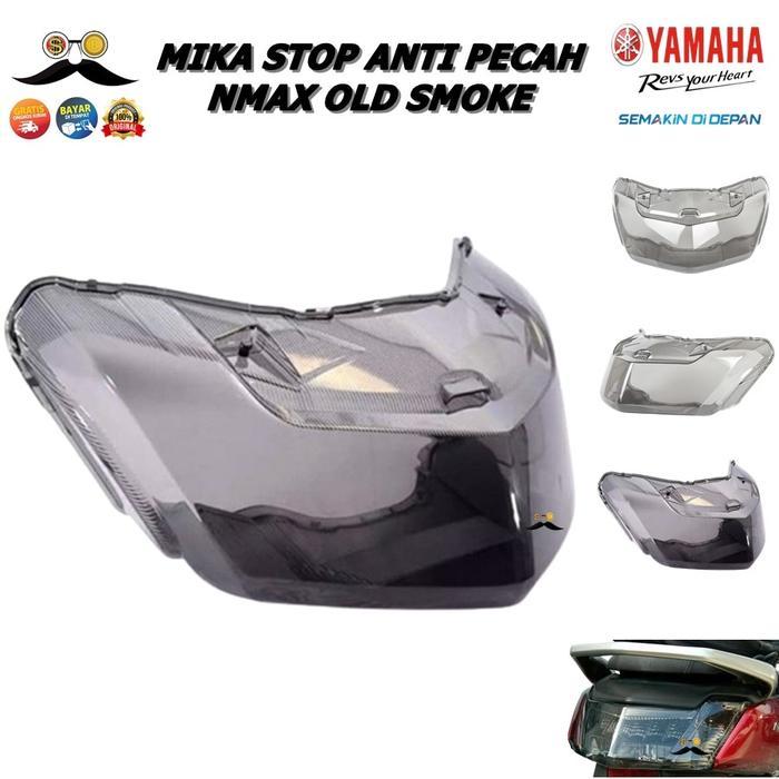 MIKA STOPLAMP NMAX OLD 2014 - 2019 STOP LAMP REM BELAKANG SMOKE BENING BESTSELLER