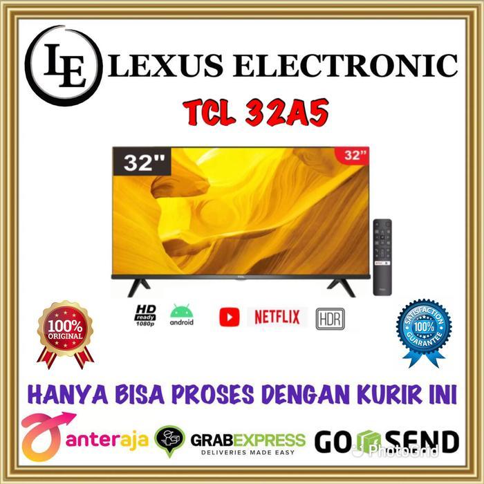 TCL LED SMART TV 32 INCH 32A5 TCL ANDROID TV ANDROID PIE 9.0