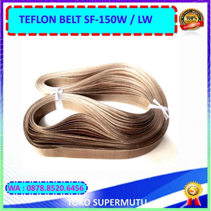 Sparepart Great Teflon Belt Continuous Sealer SF-150W / SF-150LW