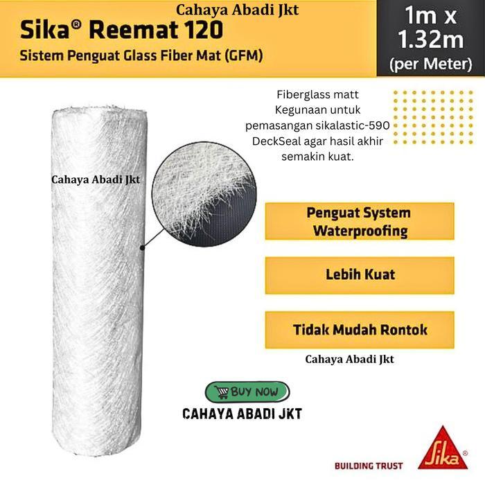 Sika Reemat 120 Serat Fiber Waterproofing Fiberglass Matt 1 X 1.32M / Serat Reemat Meteran