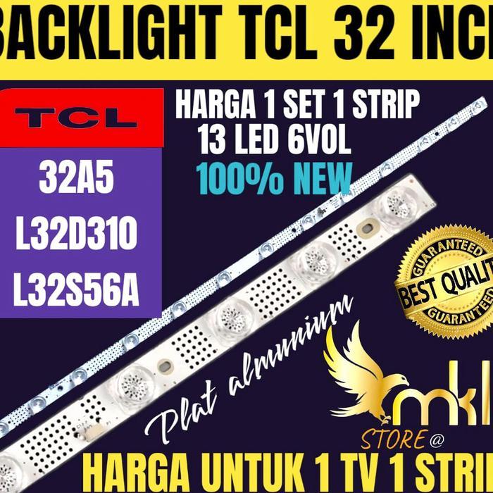 Premium Backlight Tv Led 32 Inch Tcl 32A5-L32D310-L32S56A Backlight Tv Led 32 Original